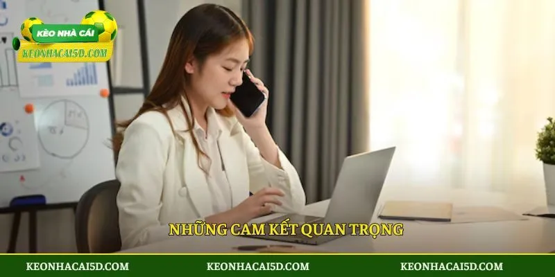 Những cam kết quan trọng